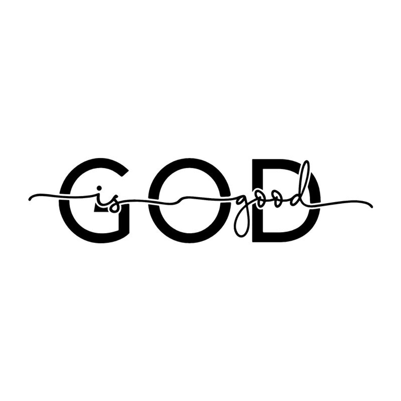 God is Good Decal